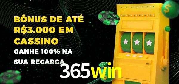 365win melhor bônus de depósito
